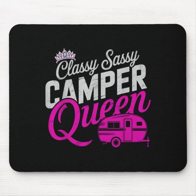 Sassy Camper Queen Classy Camping Squad Glamping Mouse Pad (Front)