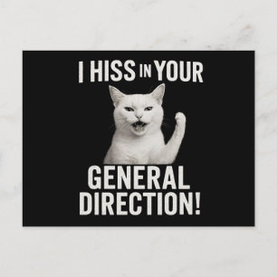 Sassy Cat Hiss Mug - "I Hiss In Your General Direc Postcard
