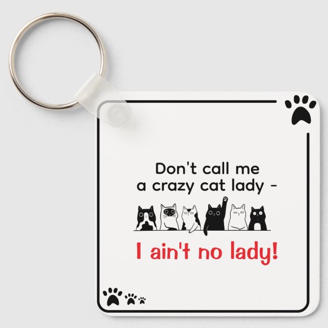 Sassy Cat Lady Keychain (Front)