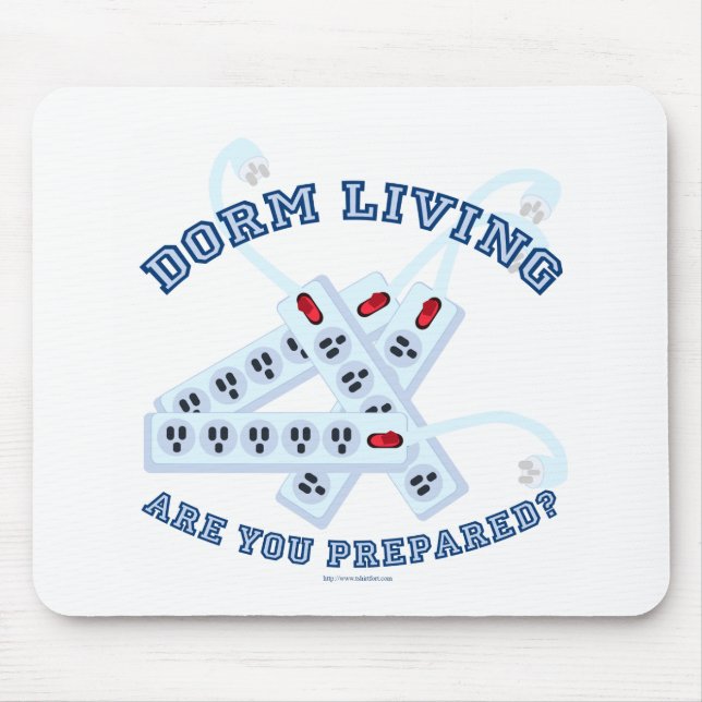 Sassy Dorm Living Motto College Fun Mouse Pad (Front)