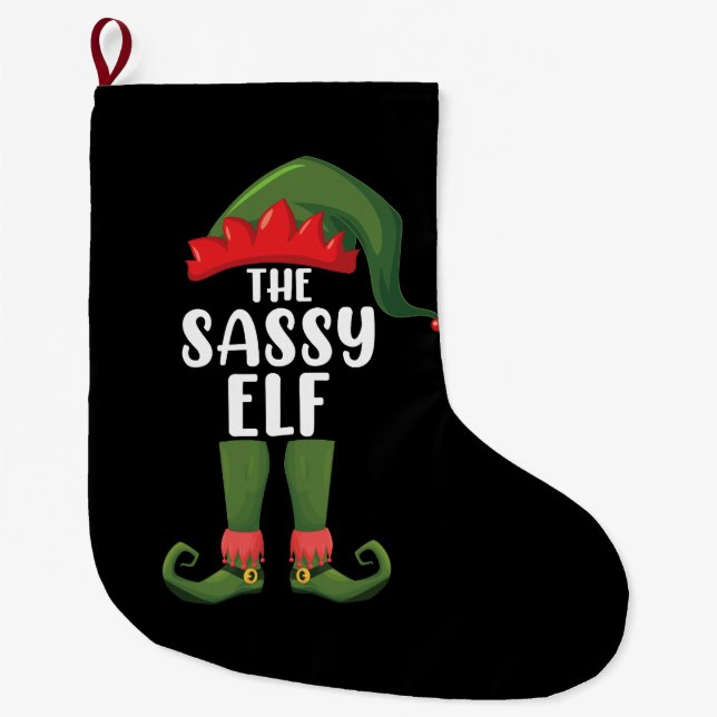 Sassy Elf Matching Family Group Christmas Party Large Christmas Stocking (Front)
