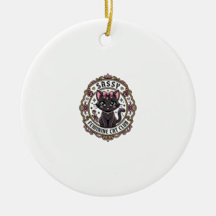 Sassy Feminine Cat Funny Cat Lover Design - Sassy  Ceramic Ornament