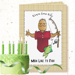 Sassy Fishing Ethnic Male Cartoon Joke Birthday Card<br><div class="desc">Is fishing something that guy loves to do?  This card is a sassy and funny way to wish that special man a "Happy Birthday"</div>