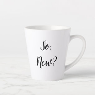 Sassy Greeting Latte Mug