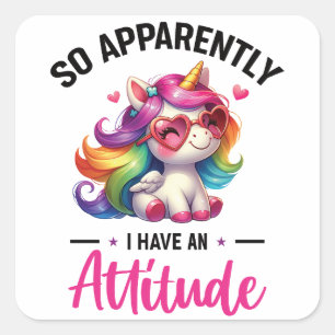 Sassy i have an attitude square sticker