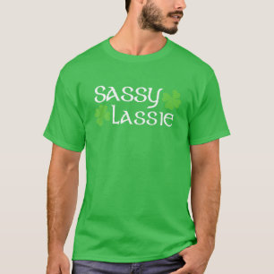 Sassy Lassie Kids Girls Women Outfit Funny St Patr T-Shirt
