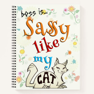 Sassy Like My Cat Bold Cat-titude Typography Notebook