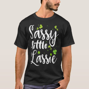 Sassy Little Lassie St. Patrick's Day  2 T-Shirt