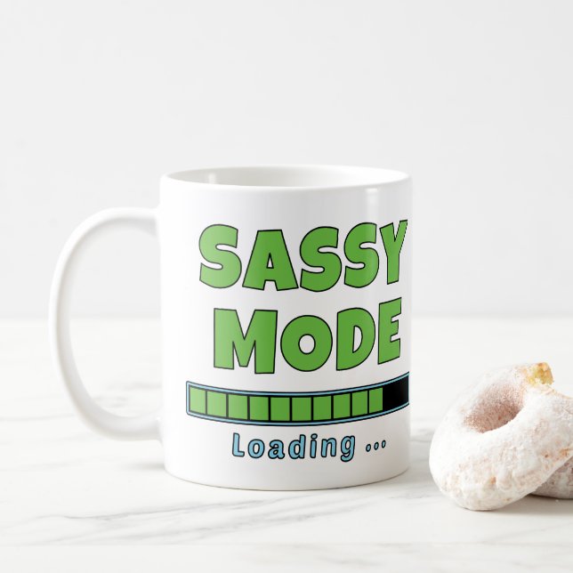 Sassy Mode Loading … Coffee Mug (With Donut)