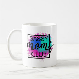 Sassy moms club colourful humourous coffee mug