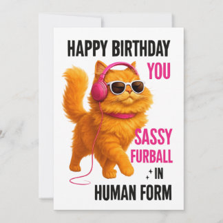 Sassy Orange Cat Birthday Card, Humourous Pet Card