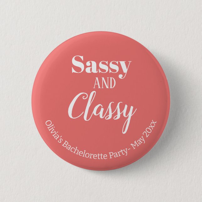 Sassy Pink Bachelorette Party 2 Inch Round Button (Front)