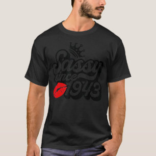 Sassy Since 1943 Fabulous 79st Birthday Gifts Idea T-Shirt
