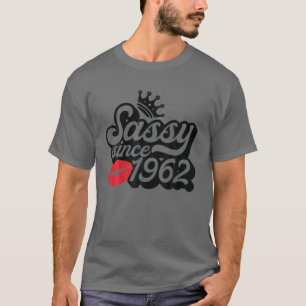 Sassy Since 1962 Fabulous 60Th Birthday Gifts Idea T-Shirt