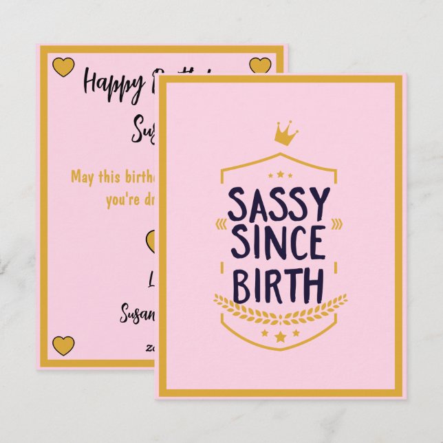 Sassy Since Birth Humourous Funny Attitude Holiday Card (Front/Back)