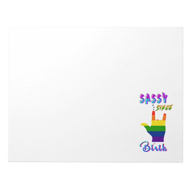 Sassy Since Birth Notepad (Front)