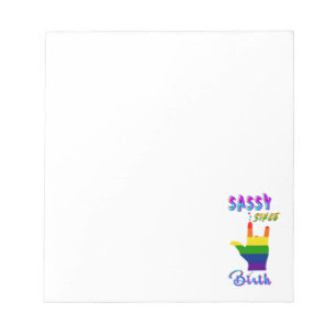 Sassy Since Birth Notepad