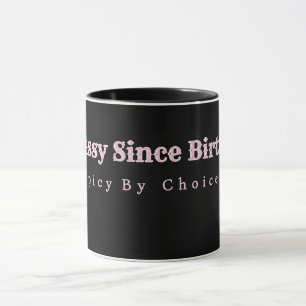 Sassy Since Birth Personalized T-Shirt Mug