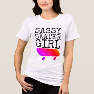 SASSY SKATER GIRL SKATEBOARDING T-Shirts