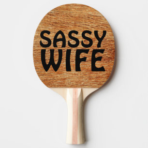 SASSY WIFE PING PONG PADDLES