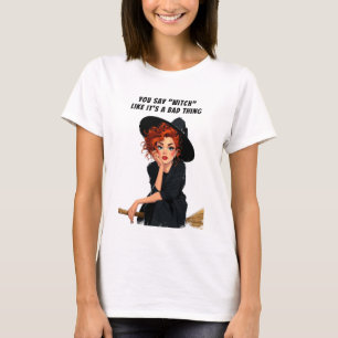 Sassy Witch Halloween Design T-Shirt