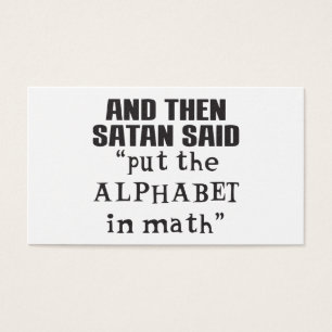 Satan Dit Mettre Alphabet Dans Math Funny College 
