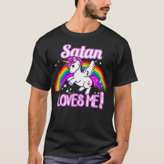 Satan Loves Me Unicorn Religion Non-Believer T-Shirt