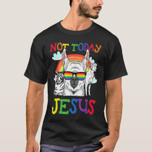 Satanic LGBT Q Not Today Jesus Llama Cat Dog Goth T-Shirt