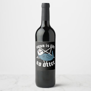 Satanic Pentagram satan is like no otter Wine Label