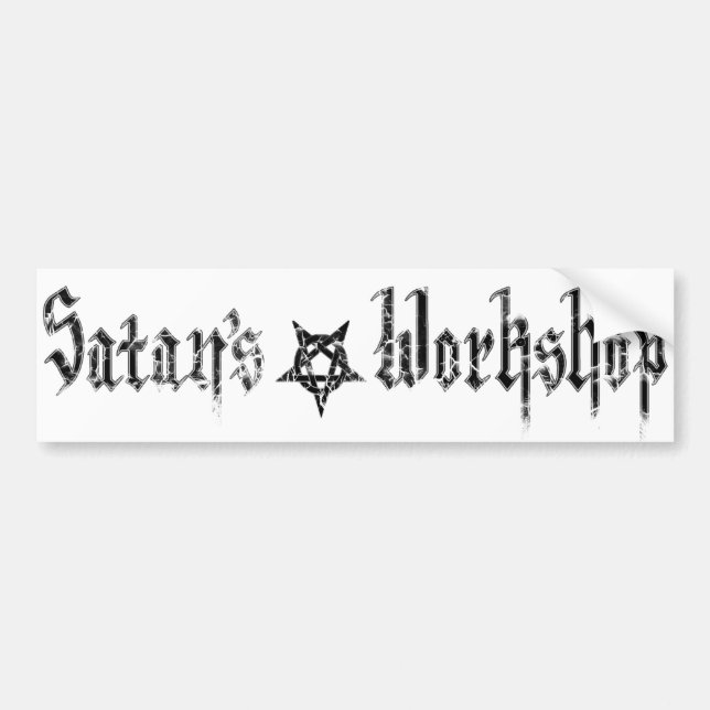 Satan's workshop bumper sticker (Front)