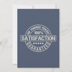 SATISFACTION GUARANTEED custom invitation