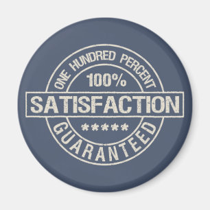 SATISFACTION GUARANTEED magnet