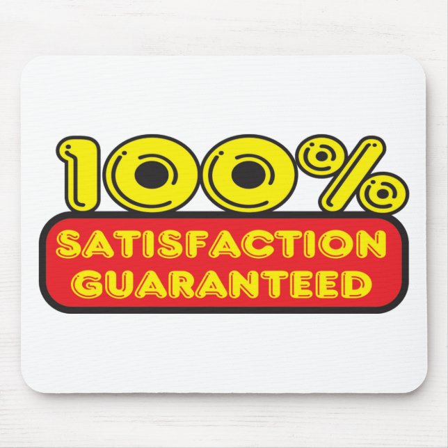 satisfaction guaranteed mouse pad (Front)
