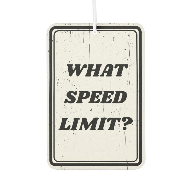 satomi motorsport WHAT SPEED LIMIT? Air Freshener (Front)