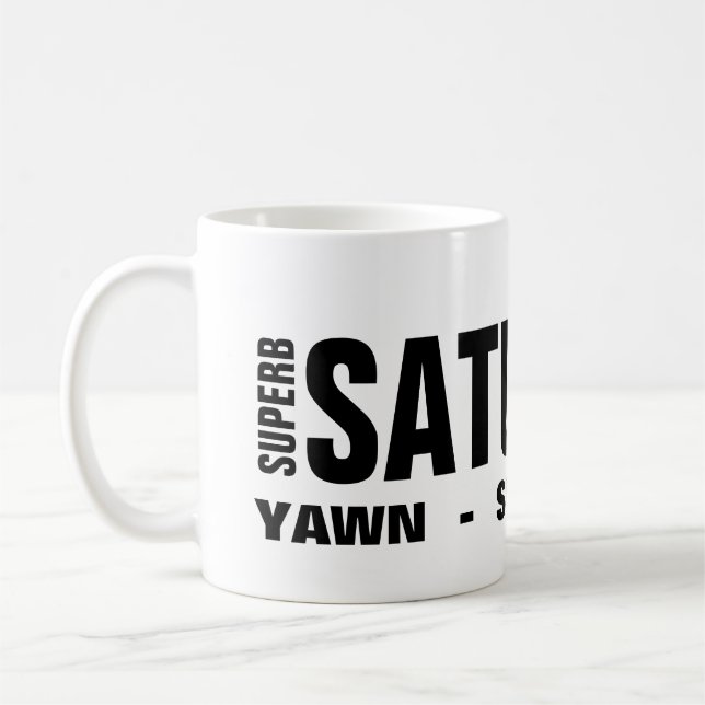 Saturday Coffee Mug (Left)