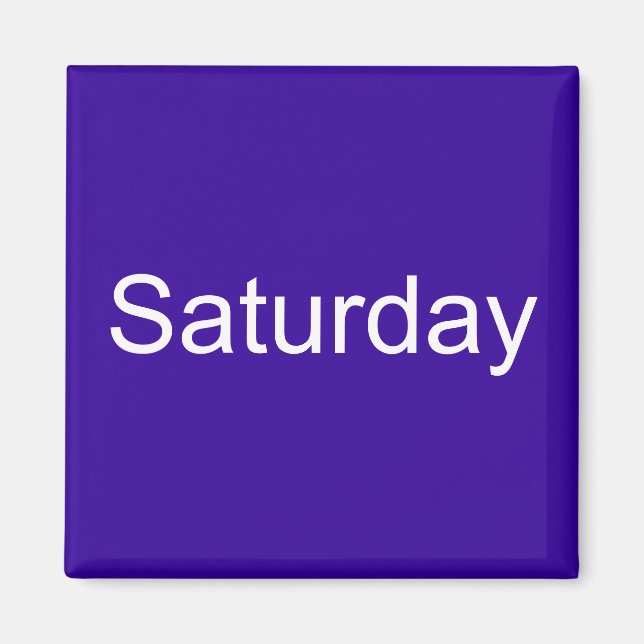 Saturday Magnet (Front)