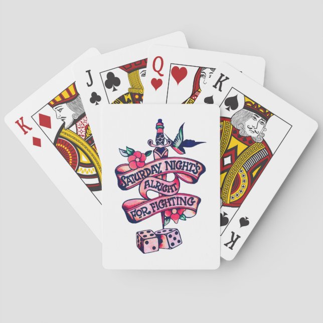 Saturday Night's Alright For Fighting  Playing Cards (Back)