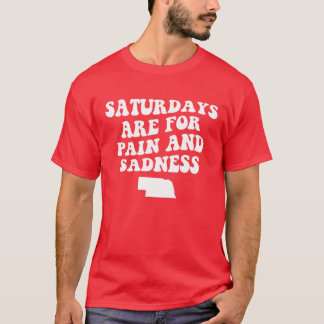 Saturdays Are For Pain And Sadness Funny Football T-Shirt