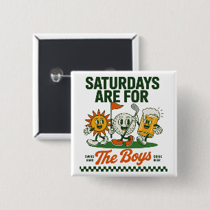 Saturdays Are For The Boys Golf Retro Golfing 2 Inch Square Button