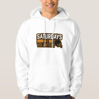 Saturdays we Volunteers - Tennessee (UT) Football Hoodie