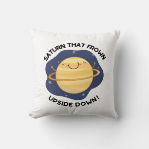Saturn That Frown Upside Down Funny Planet Pun Throw Pillow