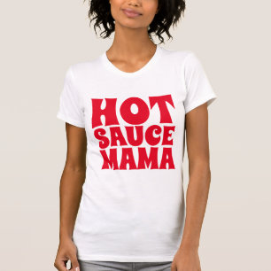 SAUCE CHAUDE MAMA LADIES T-shirts Tee - shirts