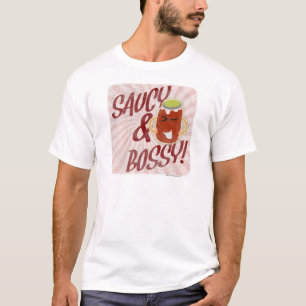 Saucy and Bossy T-Shirt