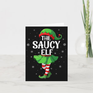 Saucy Elf Christmas Girls Women Elf Squad Xmas Fam Card
