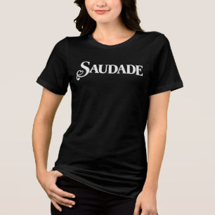 Saudade Vintage Typographic Design with Heart Tri-Blend Shirt