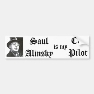 Saul Alinsky is my Co-Pilot bumper sticker