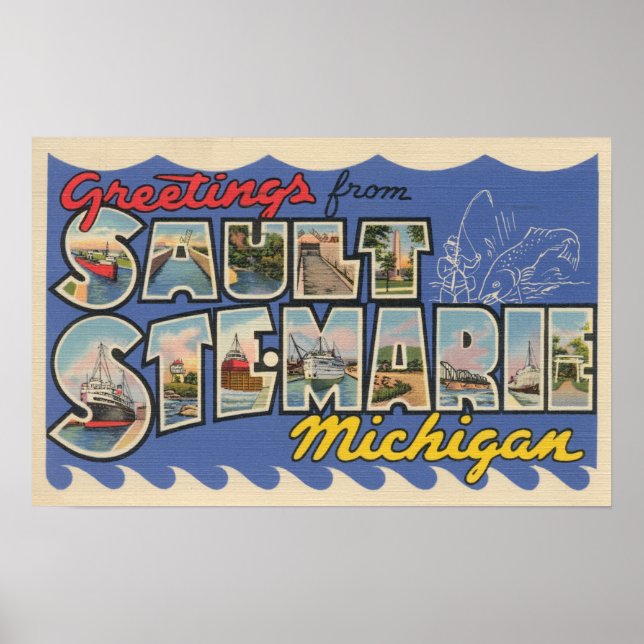 Sault Ste. Marie, Michigan - Large Letter Poster (Front)