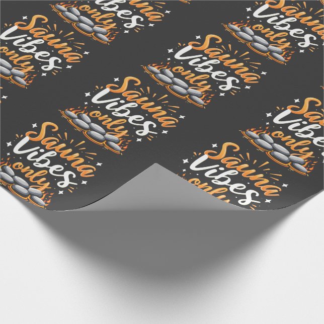 Sauna Vibes Only Sauna Enthusiast Spa Day  Wrapping Paper (Corner)