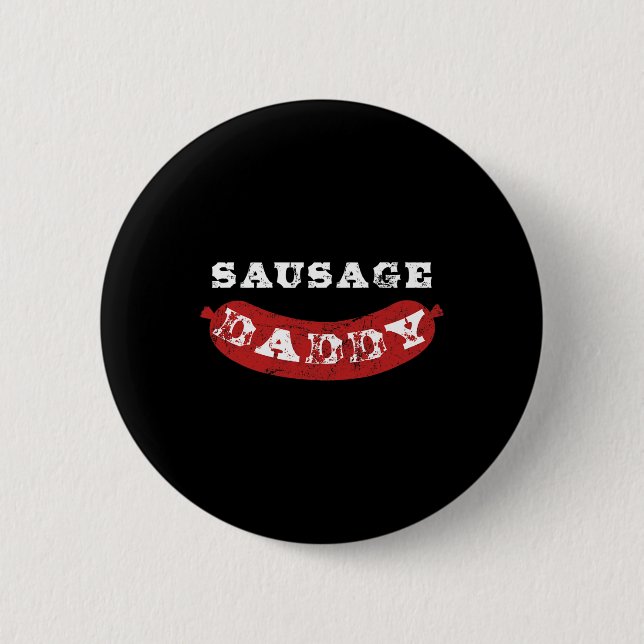 Sausage Daddy Funny Distressed Bbq Dad  2 Inch Round Button (Front)