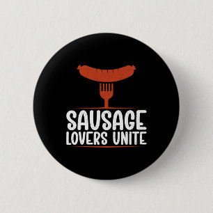 Sausage Lovers Unite Bbq 2 Inch Round Button